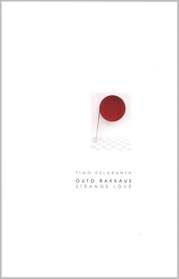 Outo Rakkaus - Strange Love