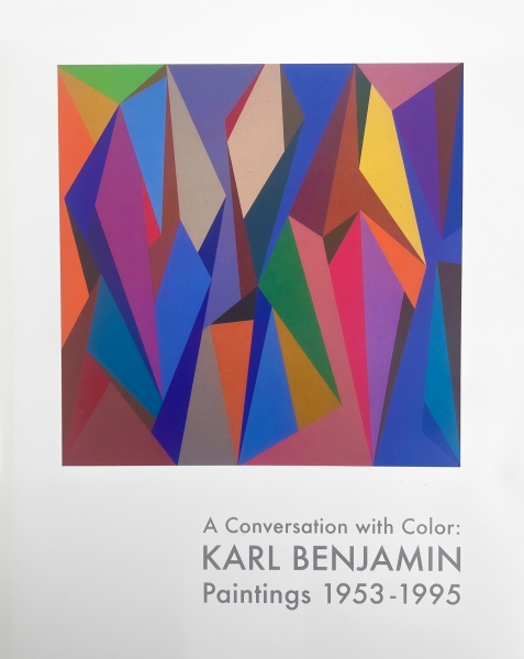 A Conversation with Color: Karl Benjamin, Paintings 1953–1995