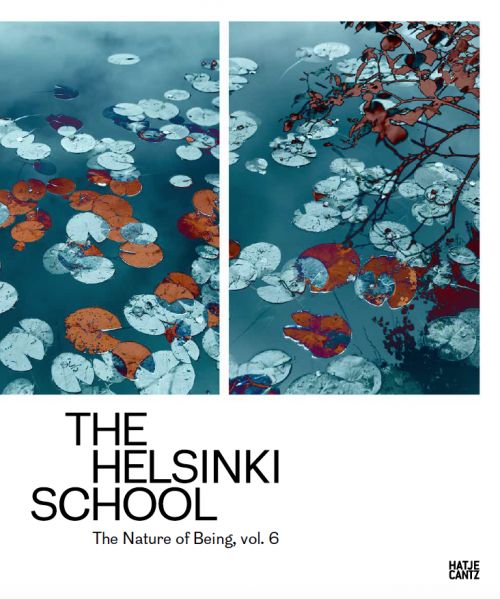 The Helsinki School: The Nature of Being, Vol. 6