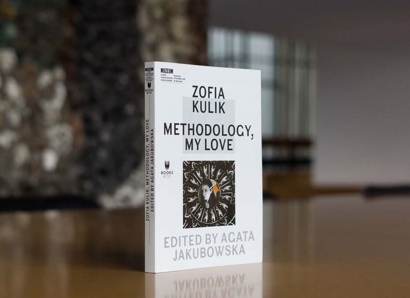 Zofia Kulik: Methodology, My Love - book presentation